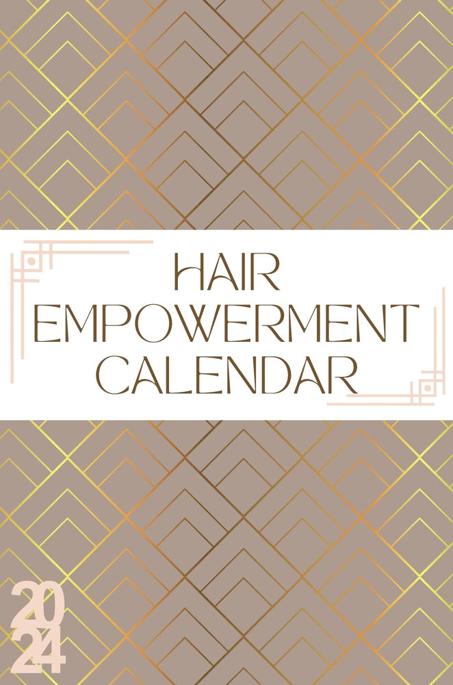 Hair Empowerment Calendar - KT BEAUTY BOOM
